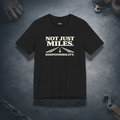 Not Just Miles Trucker Tee