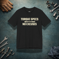 Torque Specs No Excuses Tee