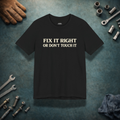 Fix It Right Mechanic Tee